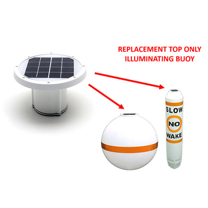 Solar-powered buoy with a replacement top and 'Slow No Wake' sign on a white background